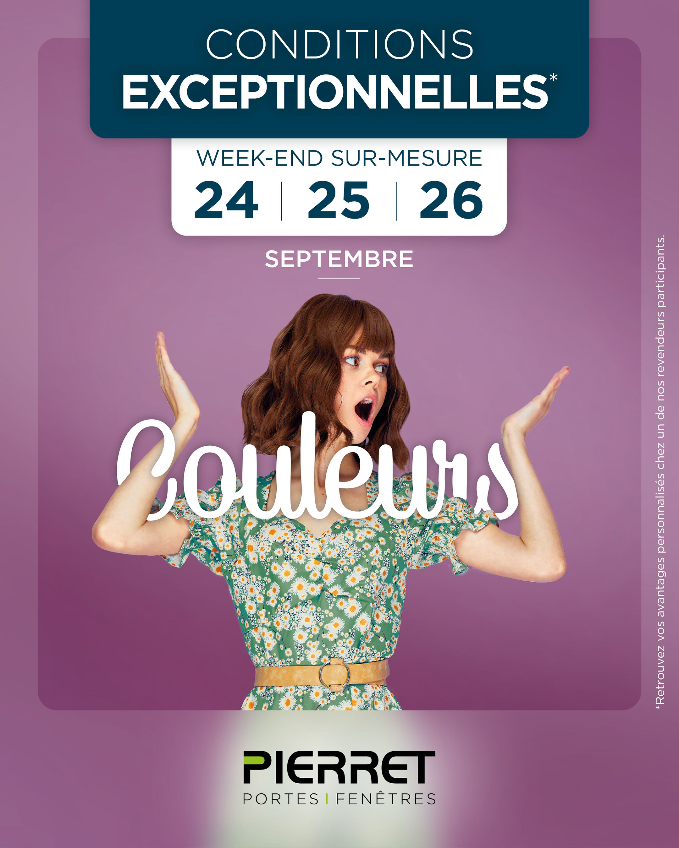 Week-end Sur Mesure Pierret - conditions exceptionnelles chez nos revendeurs 