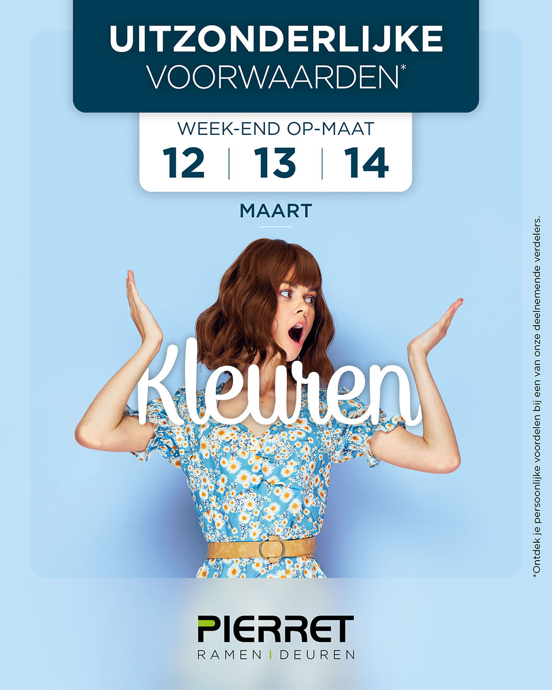 Pierret Weekend op Maat – uitzonderlijke voorwaarden bij onze verdelers