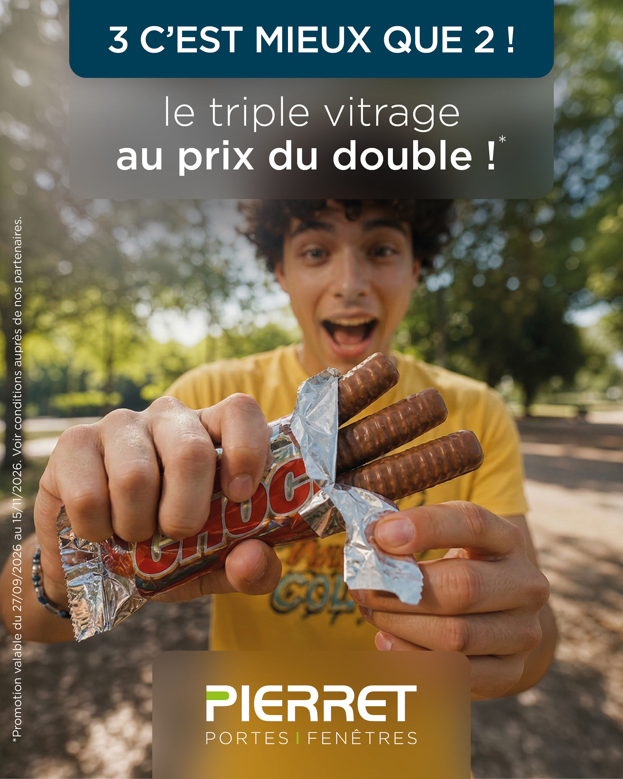 Promotion triple vitrage au prix du double - Pierret Portes & Fenêtres