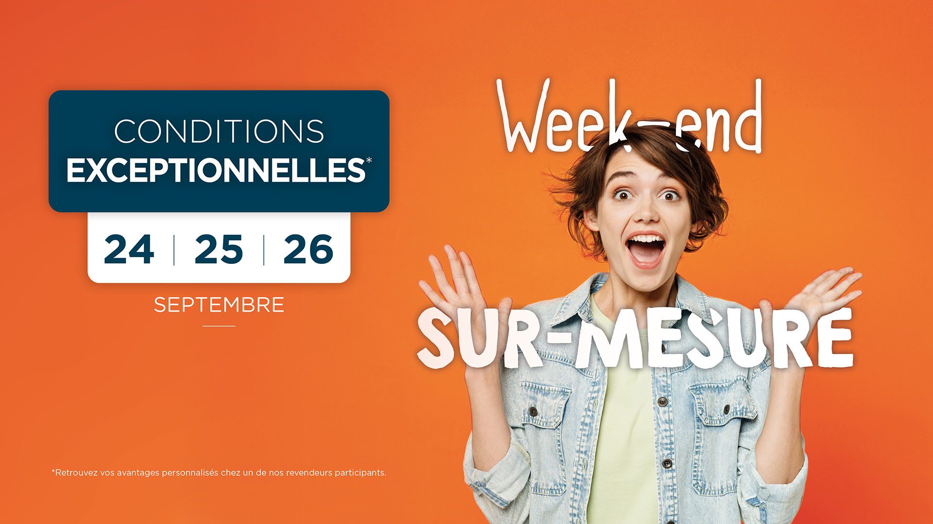 Week-end Sur Mesure Pierret - conditions exceptionnelles chez nos revendeurs 