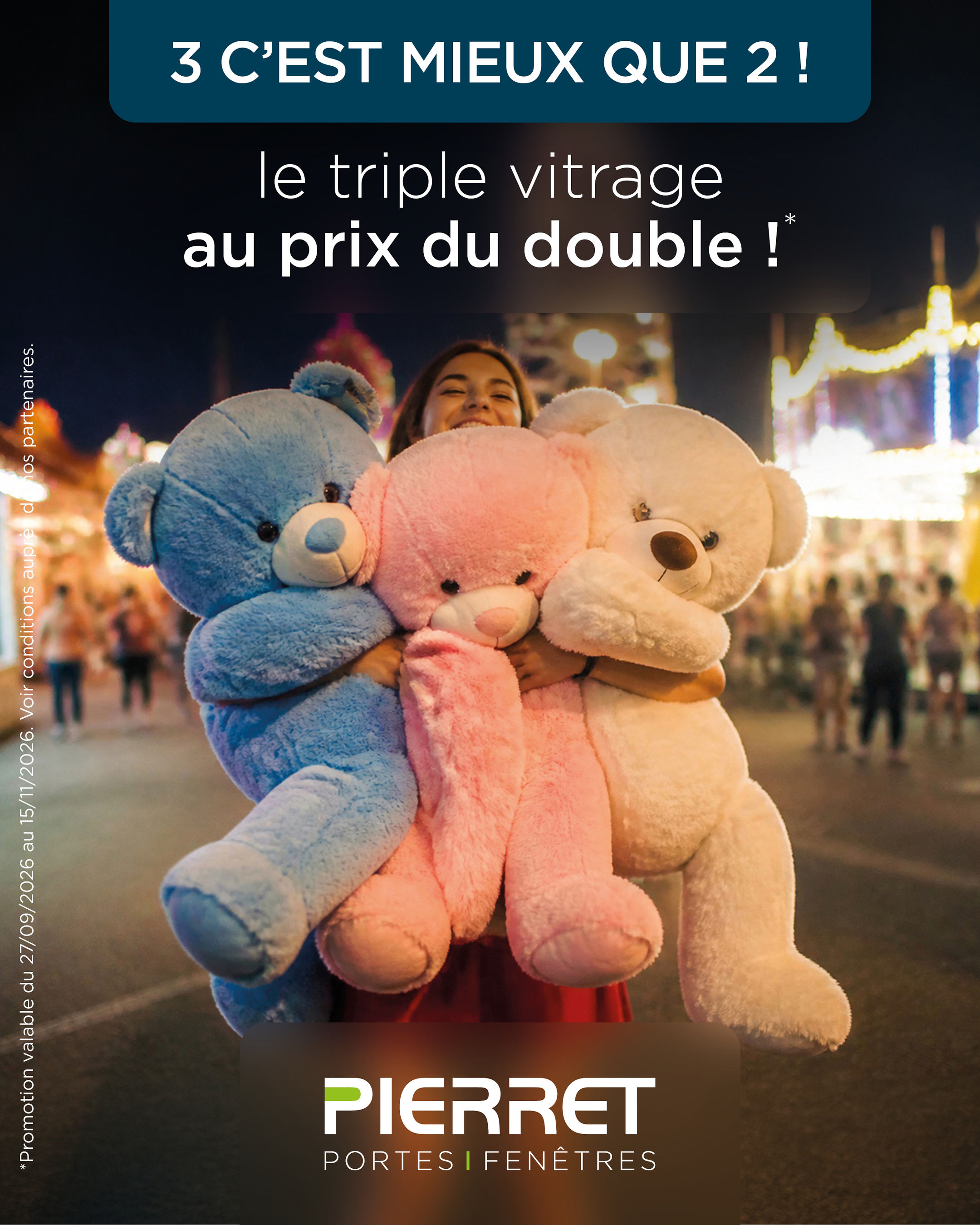 Promotion triple vitrage au prix du double - Pierret Portes & Fenêtres
